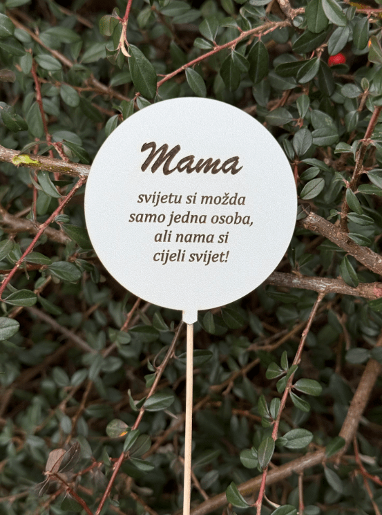 Toper Mama svijetu si možda samo jedna osoba, ali nama si cijeli svijet! za tortu ili cvjetni aranžman 119